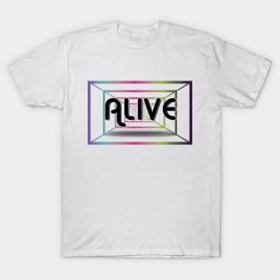 Alive T-Shirt